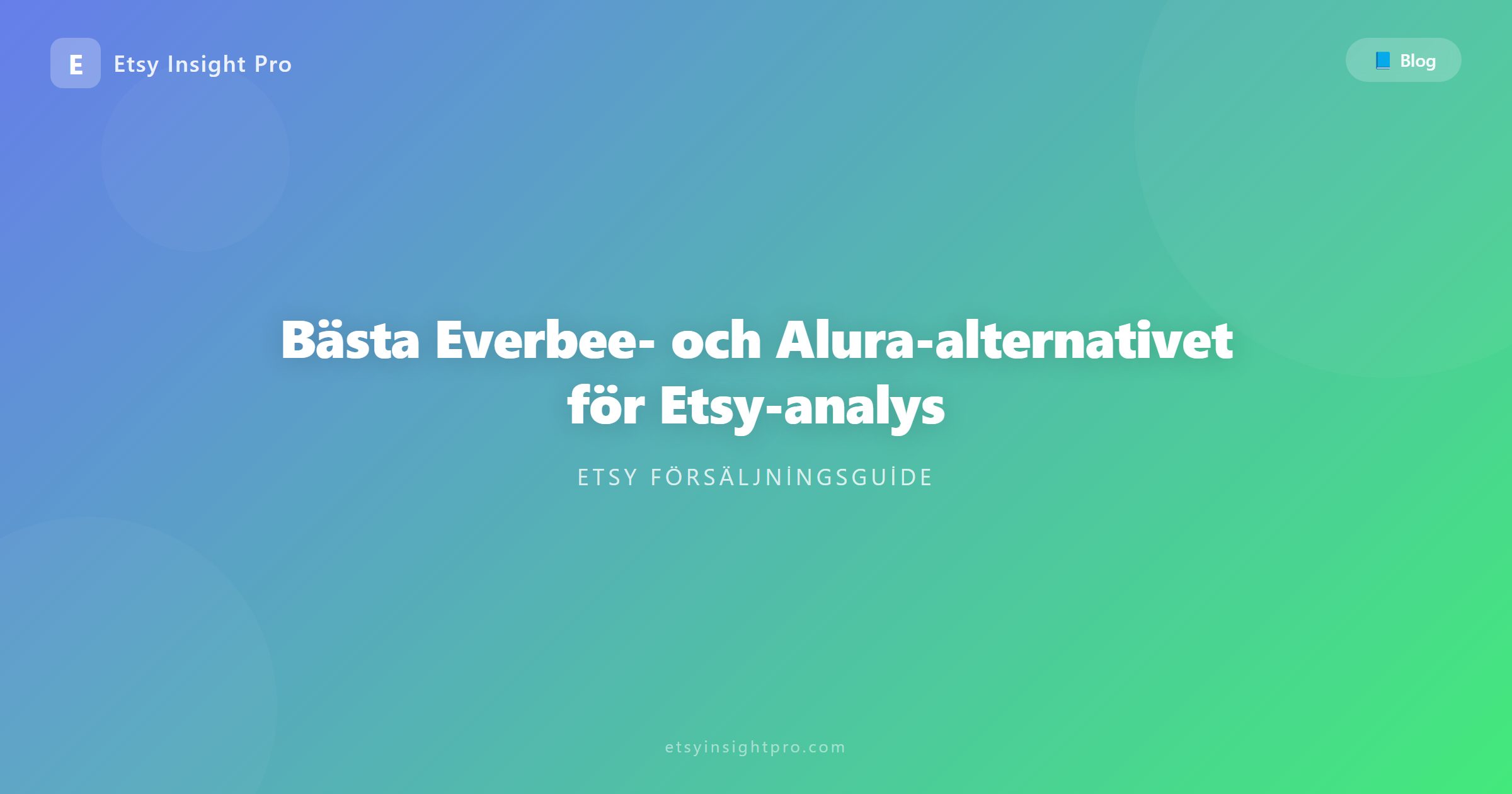 Bästa Everbee- och Alura-alternativet för Etsy-analys