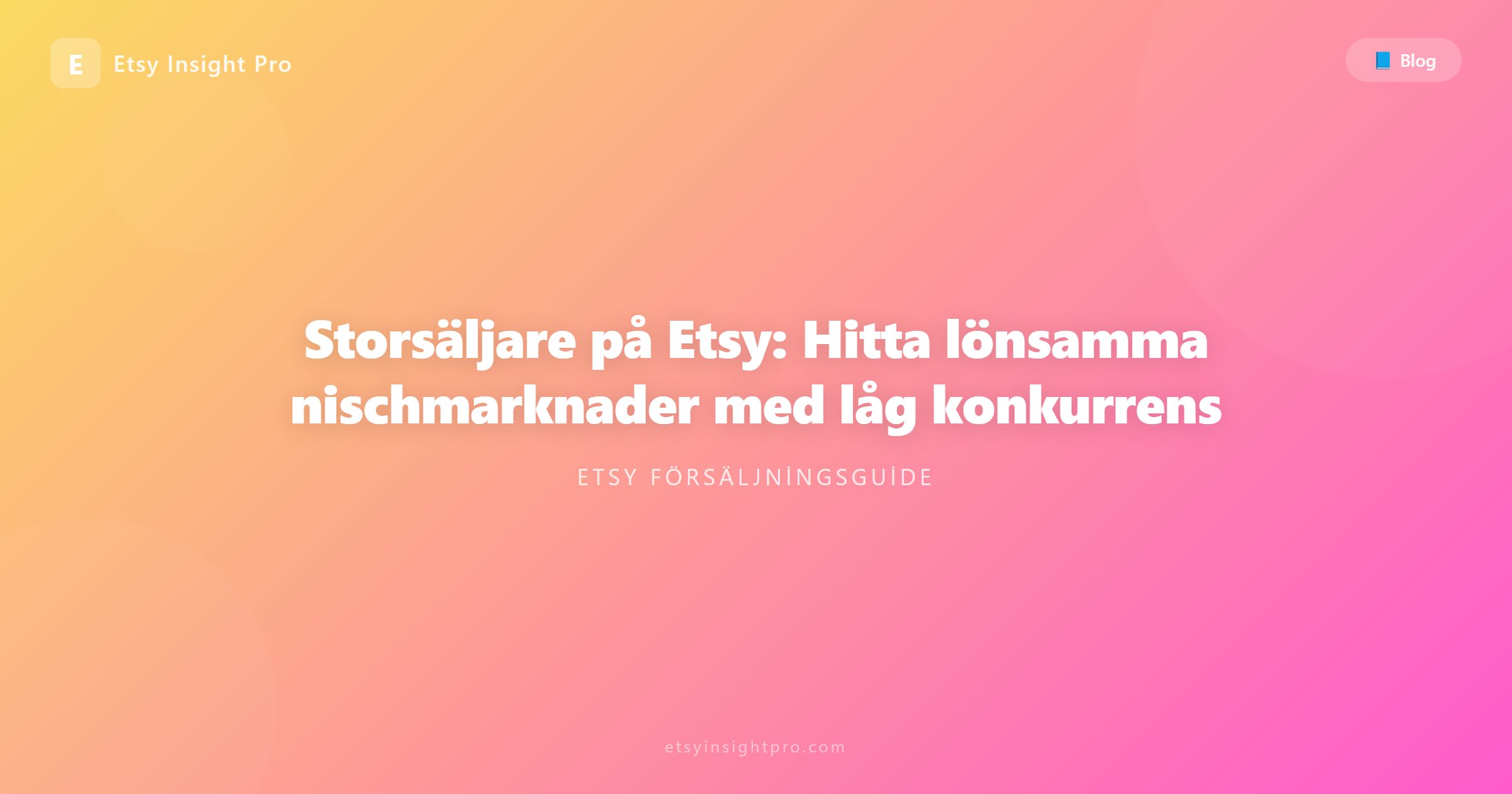 Bäst säljande produkter på Etsy och nisch-strategier