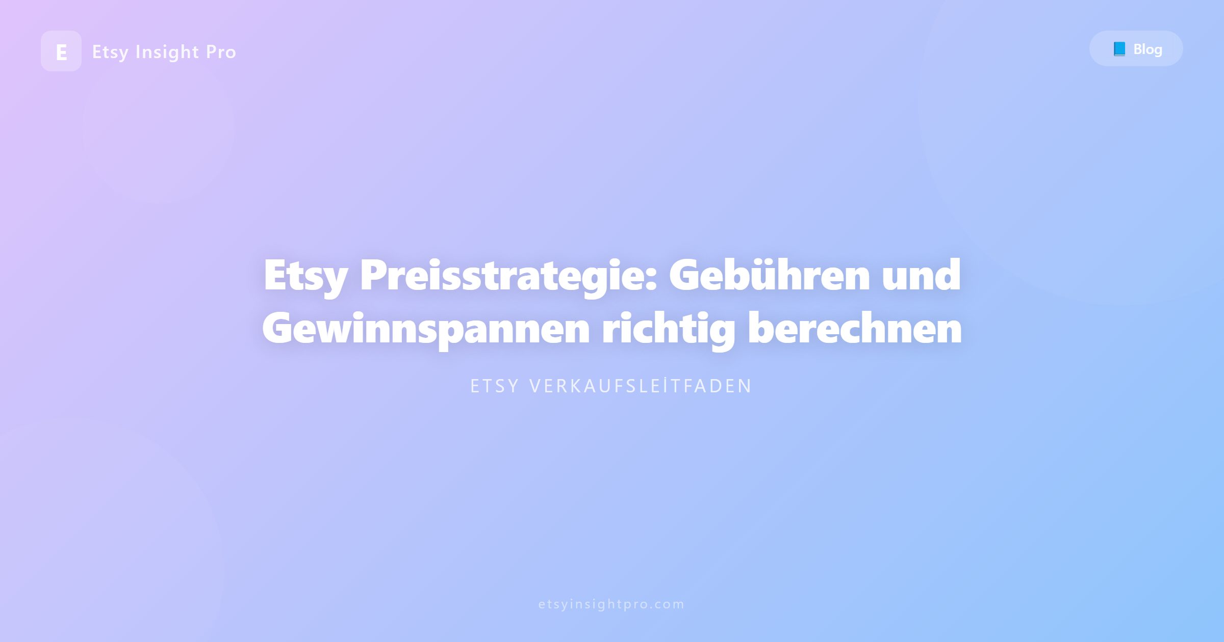 Preisstrategie auf Etsy: Gebühren und Margen berechnen