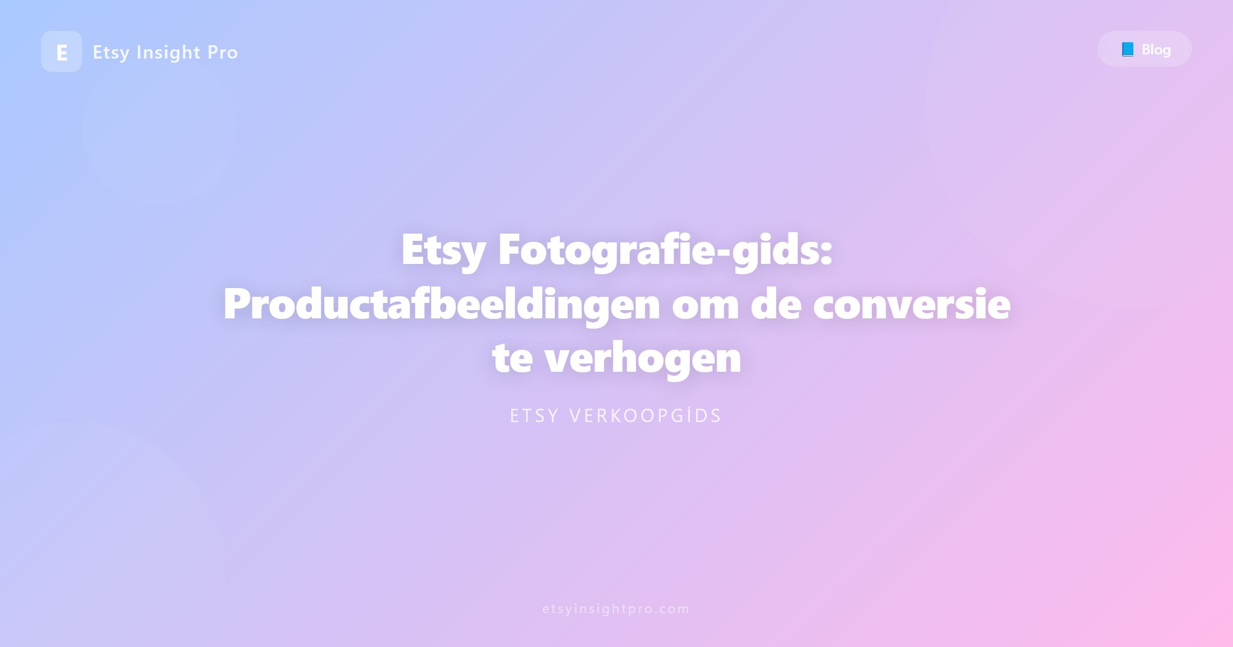 Etsy Fotografie Gids: Productfoto's optimaliseren