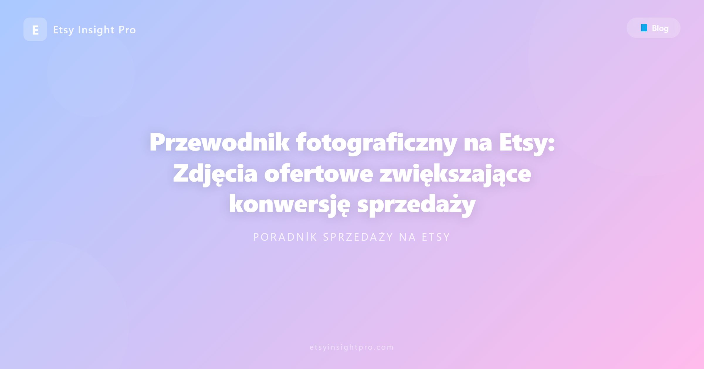 Poradnik fotograficzny Etsy: Optymalizacja zdjęć