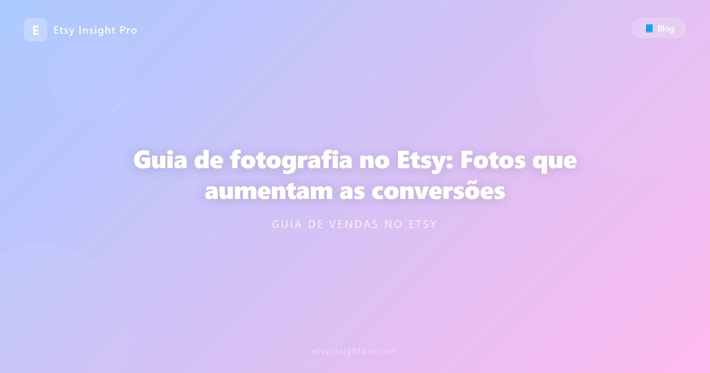Guia de fotografia no Etsy: Otimizar fotos de produtos