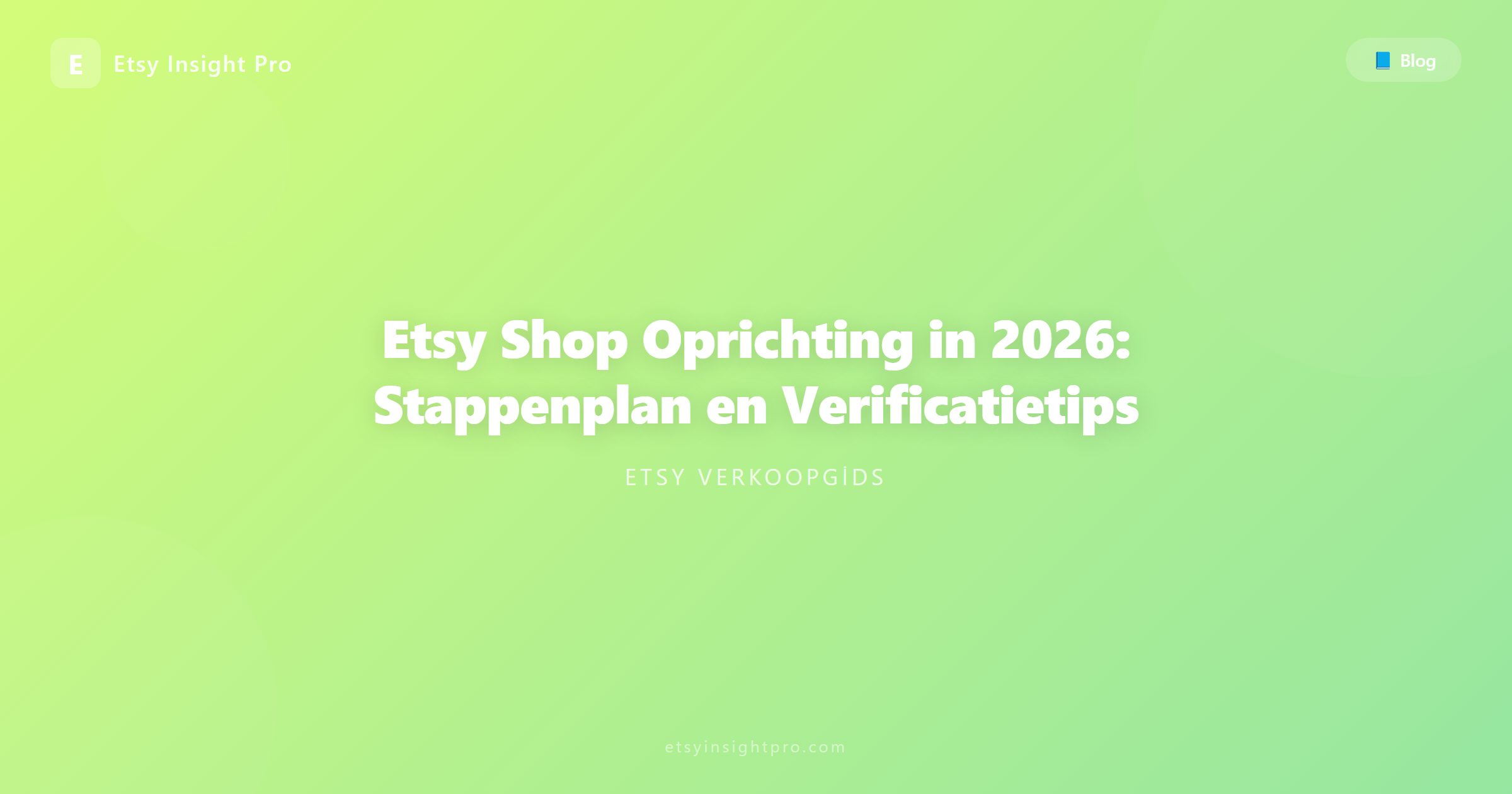 Etsy Shop Openen in 2026: Stap-voor-stap Handleiding