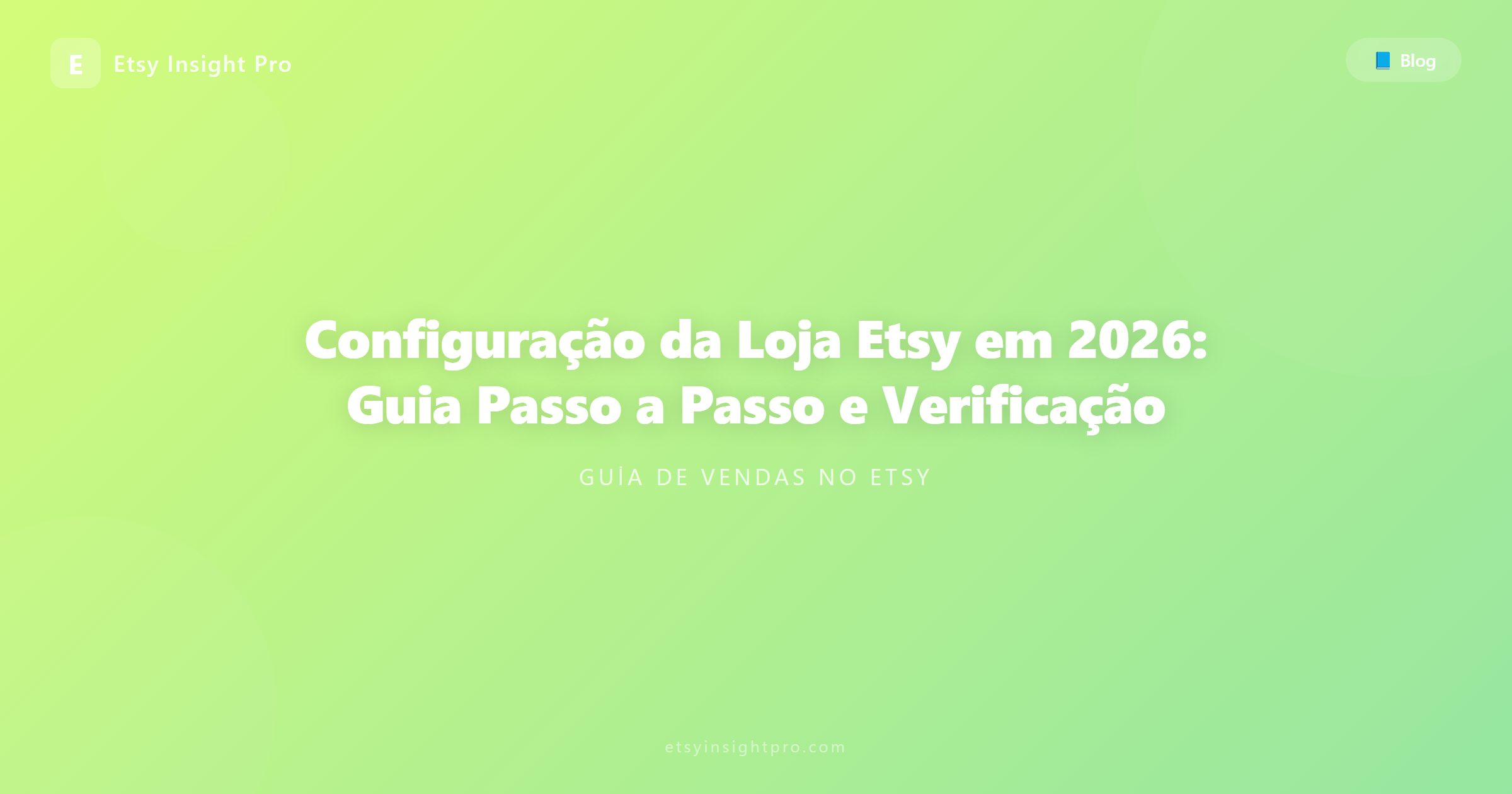 Abertura de loja no Etsy em 2026: Guia passo a passo
