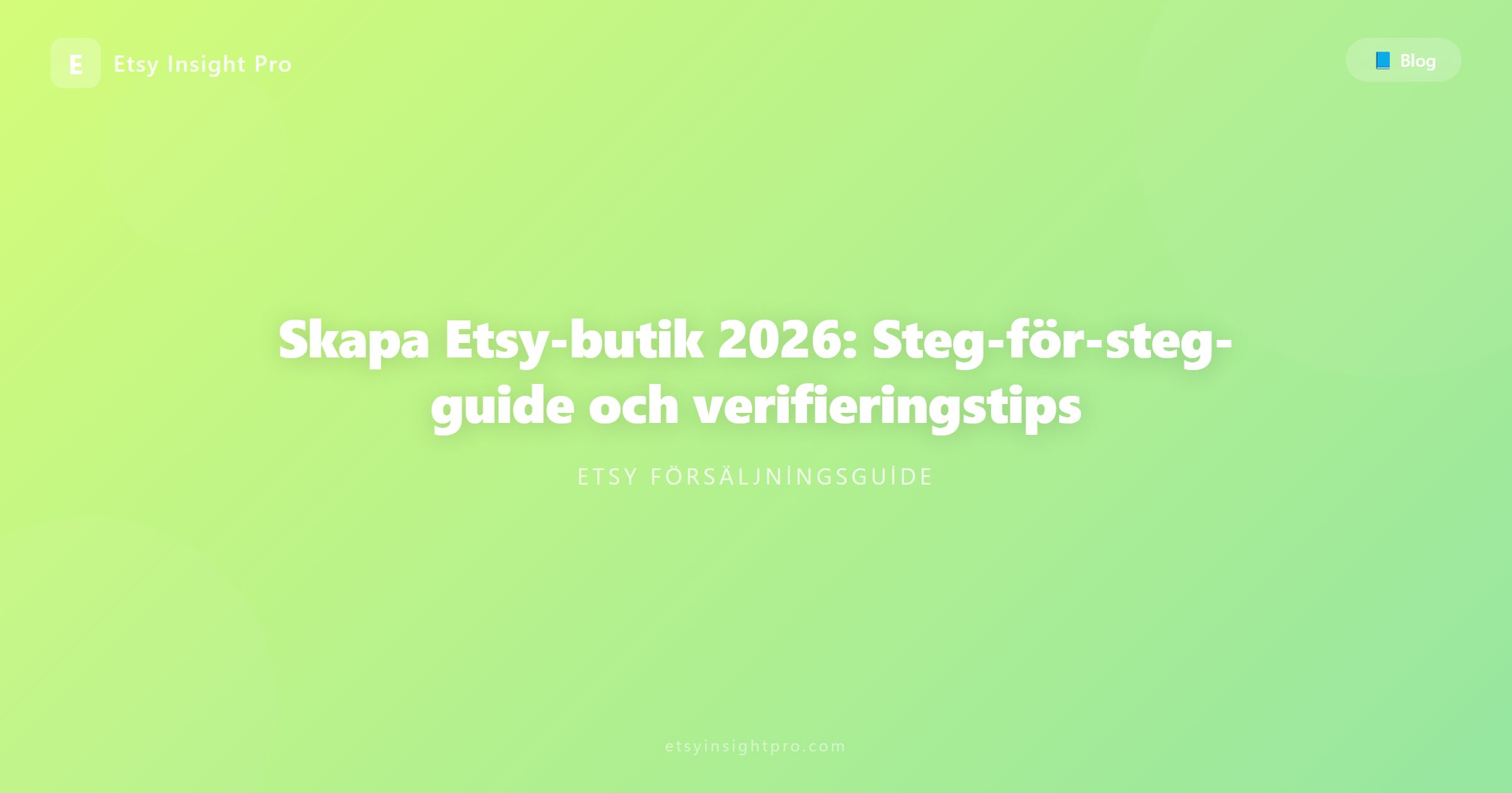 Öppna en Etsy-butik 2026: Steg-för-steg-guide