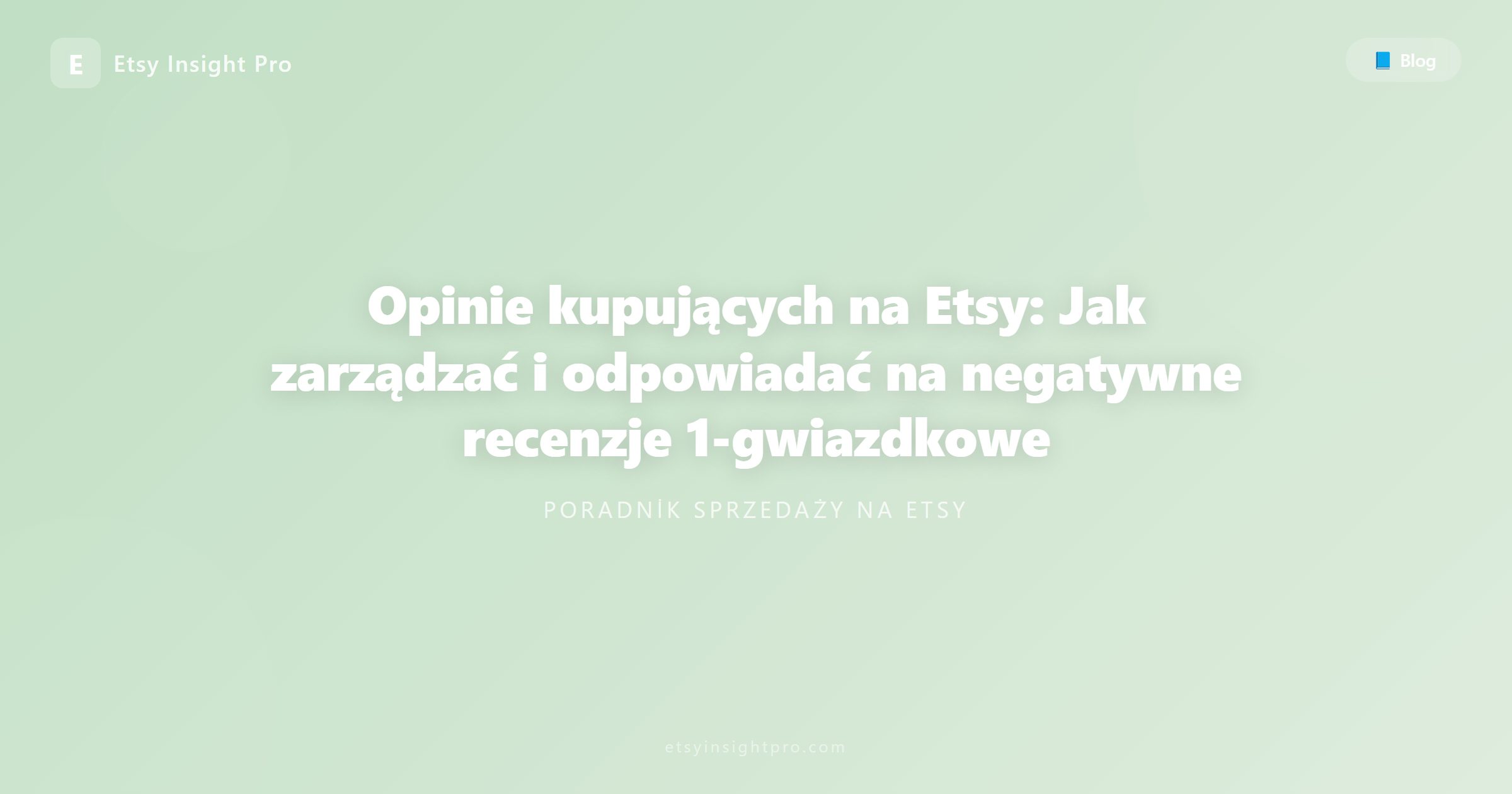 Opinie na Etsy: jak radzić sobie z negatywnymi komentarzami 1-gwiazdkowymi i jak je usuwać