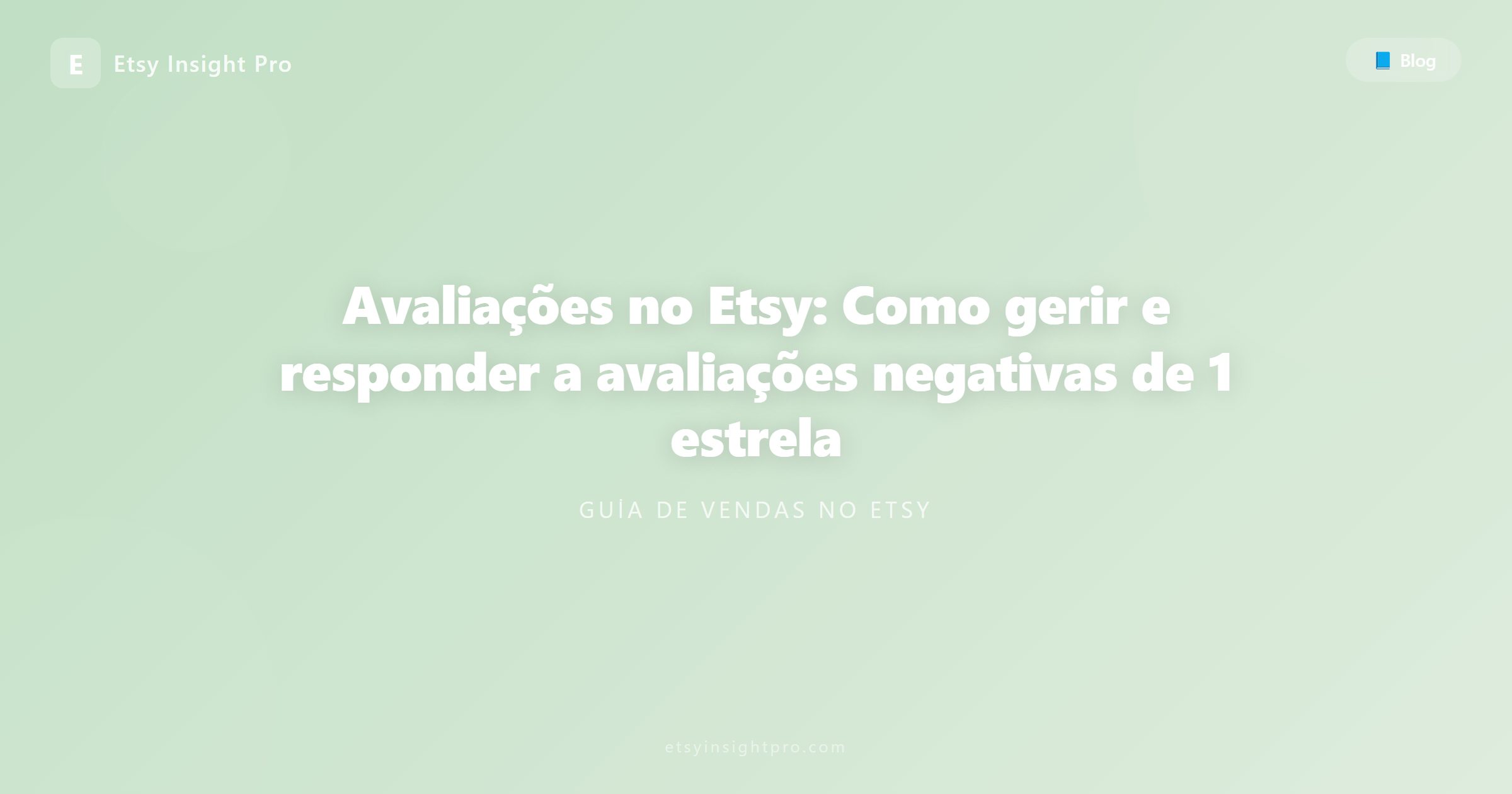 Avaliações no Etsy: como gerir e remover comentários negativos de 1 estrela