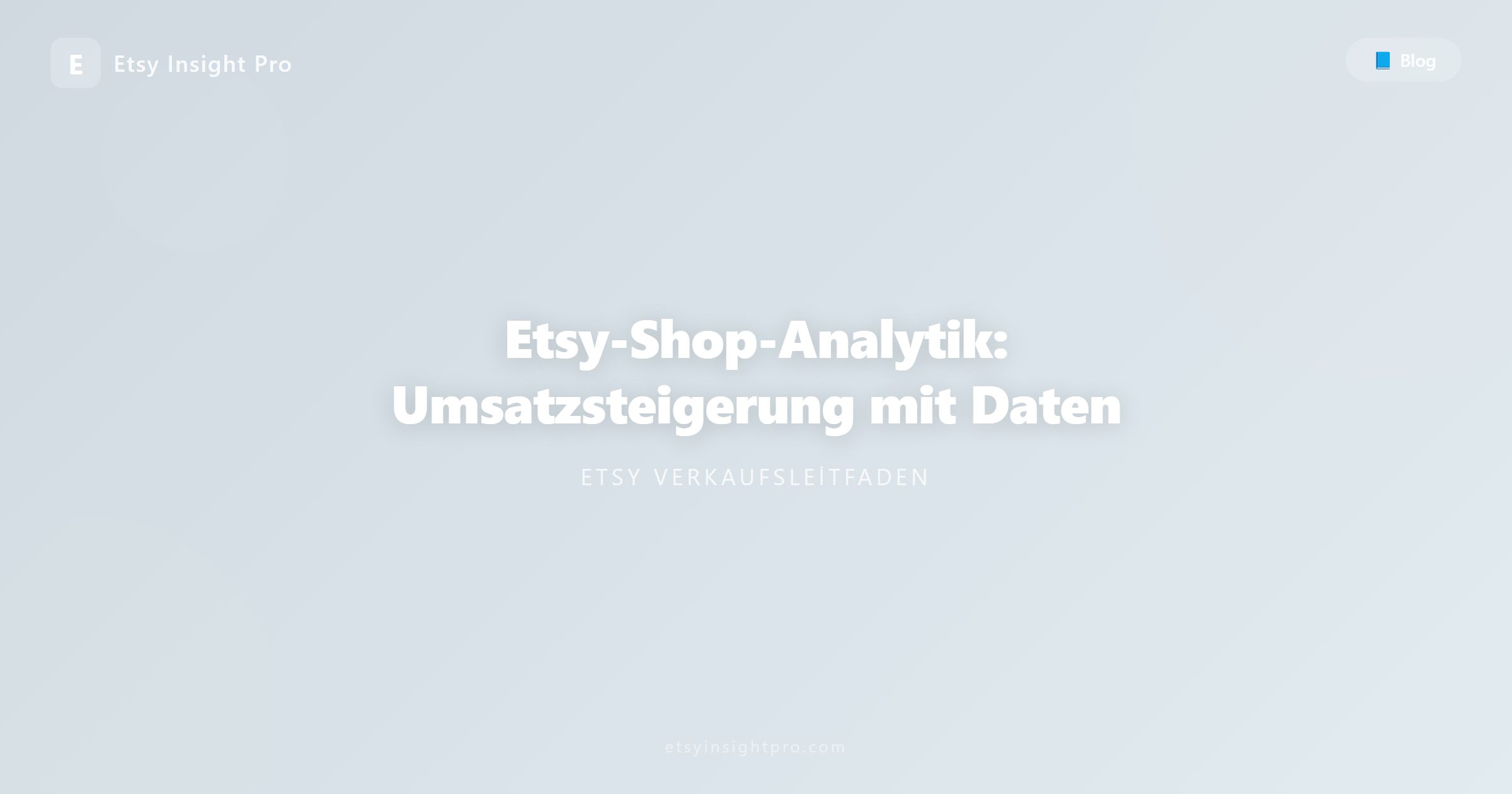 Etsy-Shop-Analytik: Umsatzsteigerung mit Daten