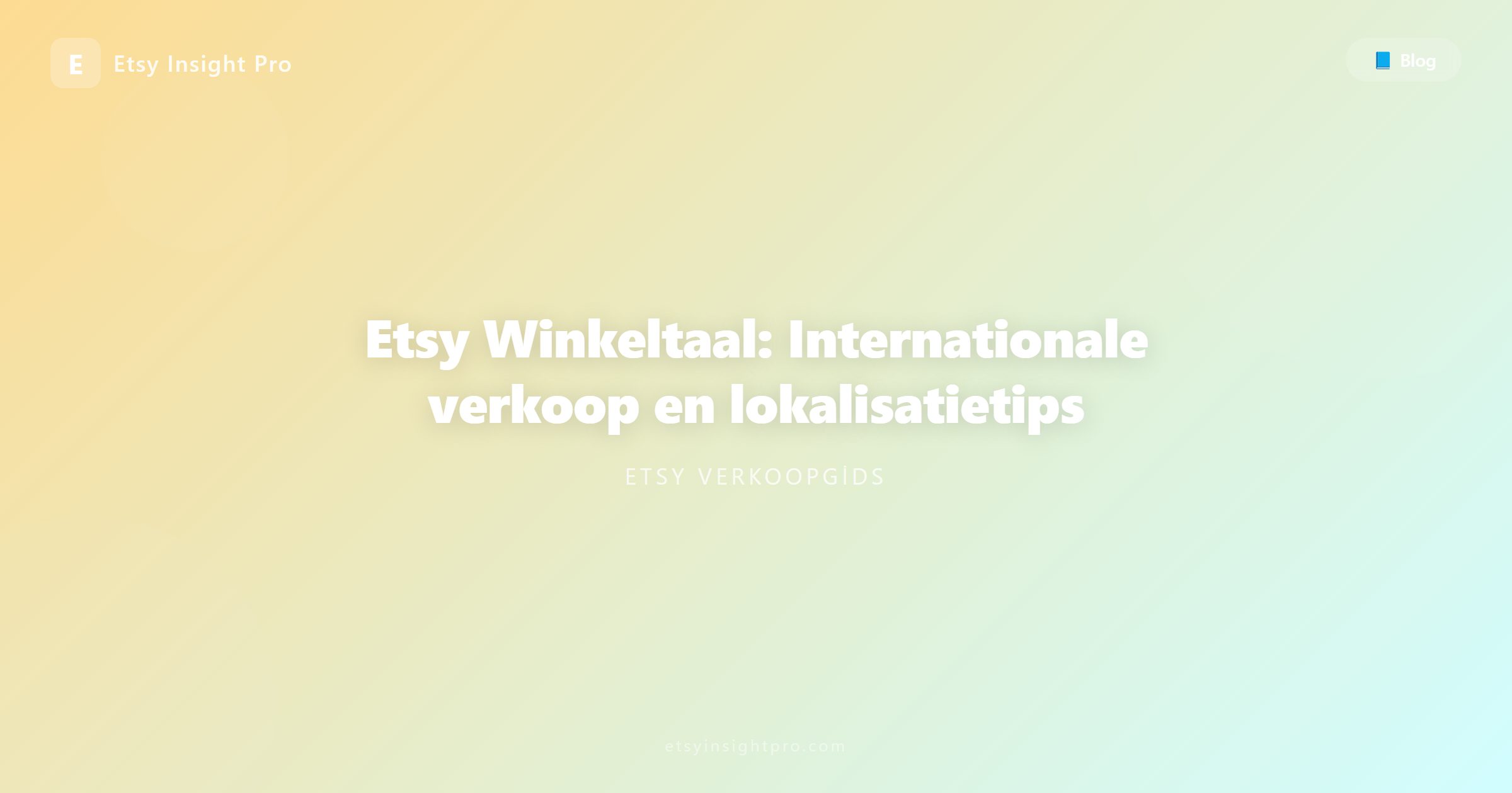 Etsy Shoptaal: Internationaal verkopen en lokalisatietips