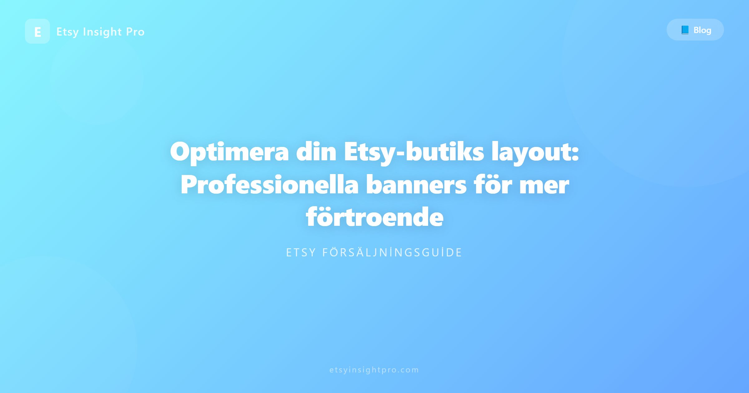 Optimera butikssidan på Etsy: Banners & tillit