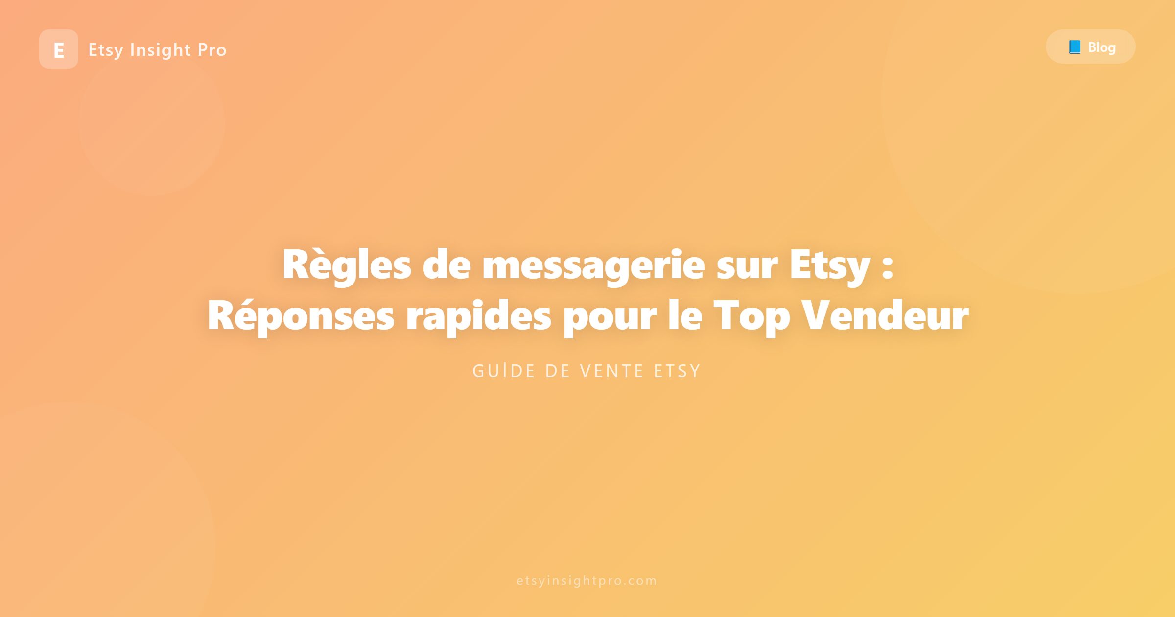 Messagerie Etsy : Réponses rapides et automatisation