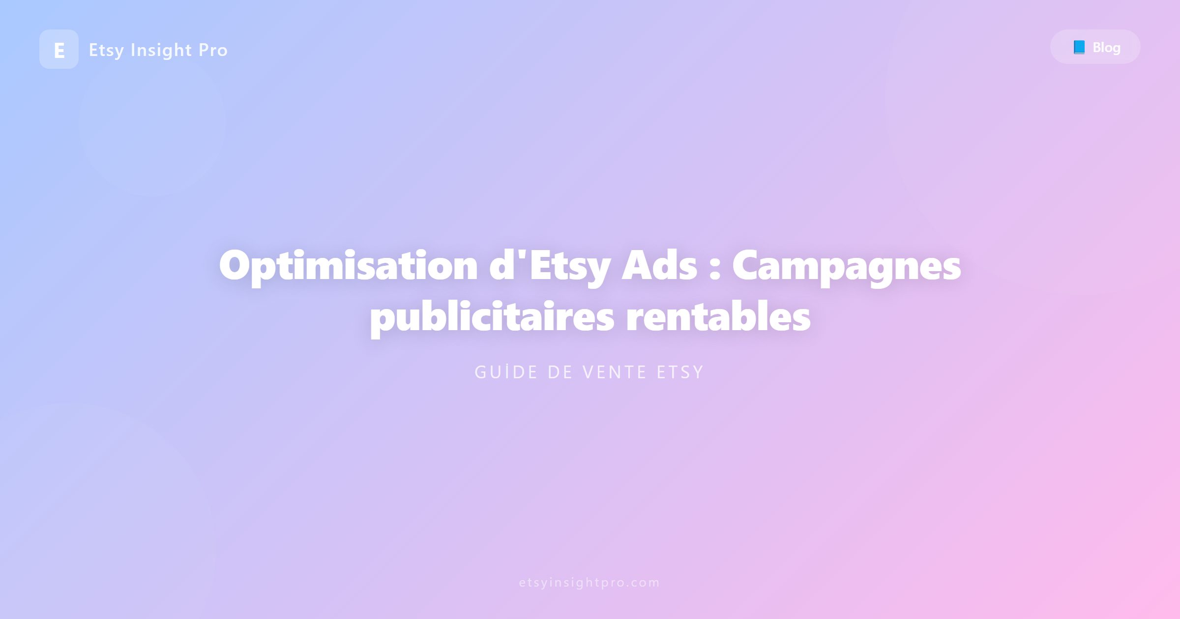 Optimiser les publicités Etsy Ads pour un meilleur retour sur investissement