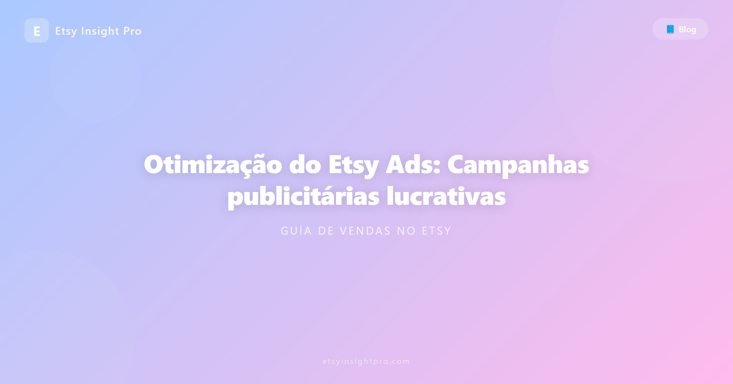 Otimizar o Etsy Ads: Configurações de anúncios para maior lucro