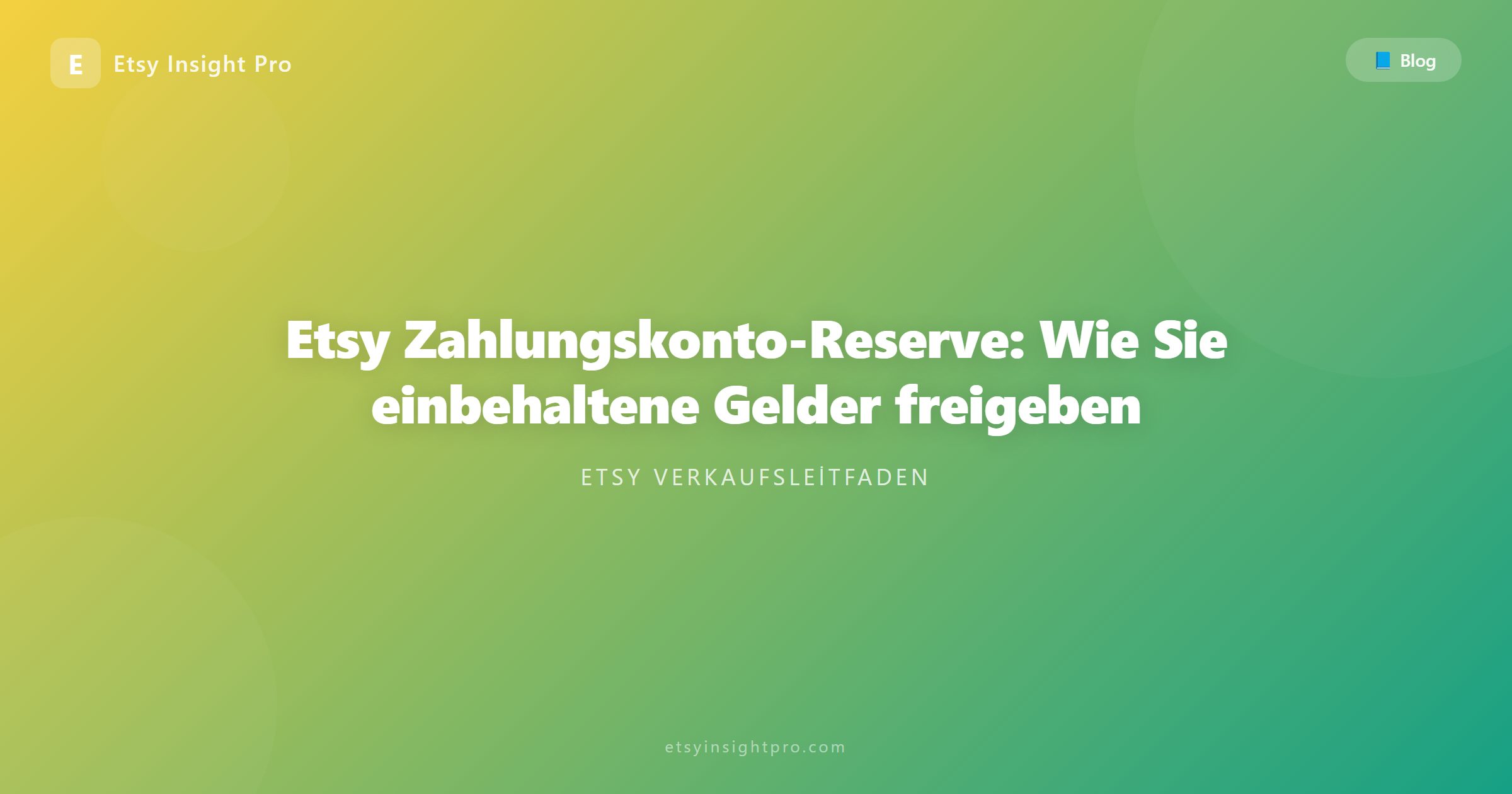 Zahlungseinbehalt bei Etsy: Blockierung lösen und schneller Geld erhalten