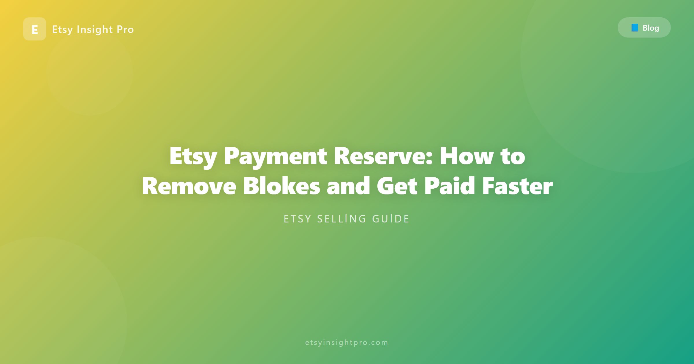 Etsy Payment Reserve: How to Remove Blokes and Get Paid Faster