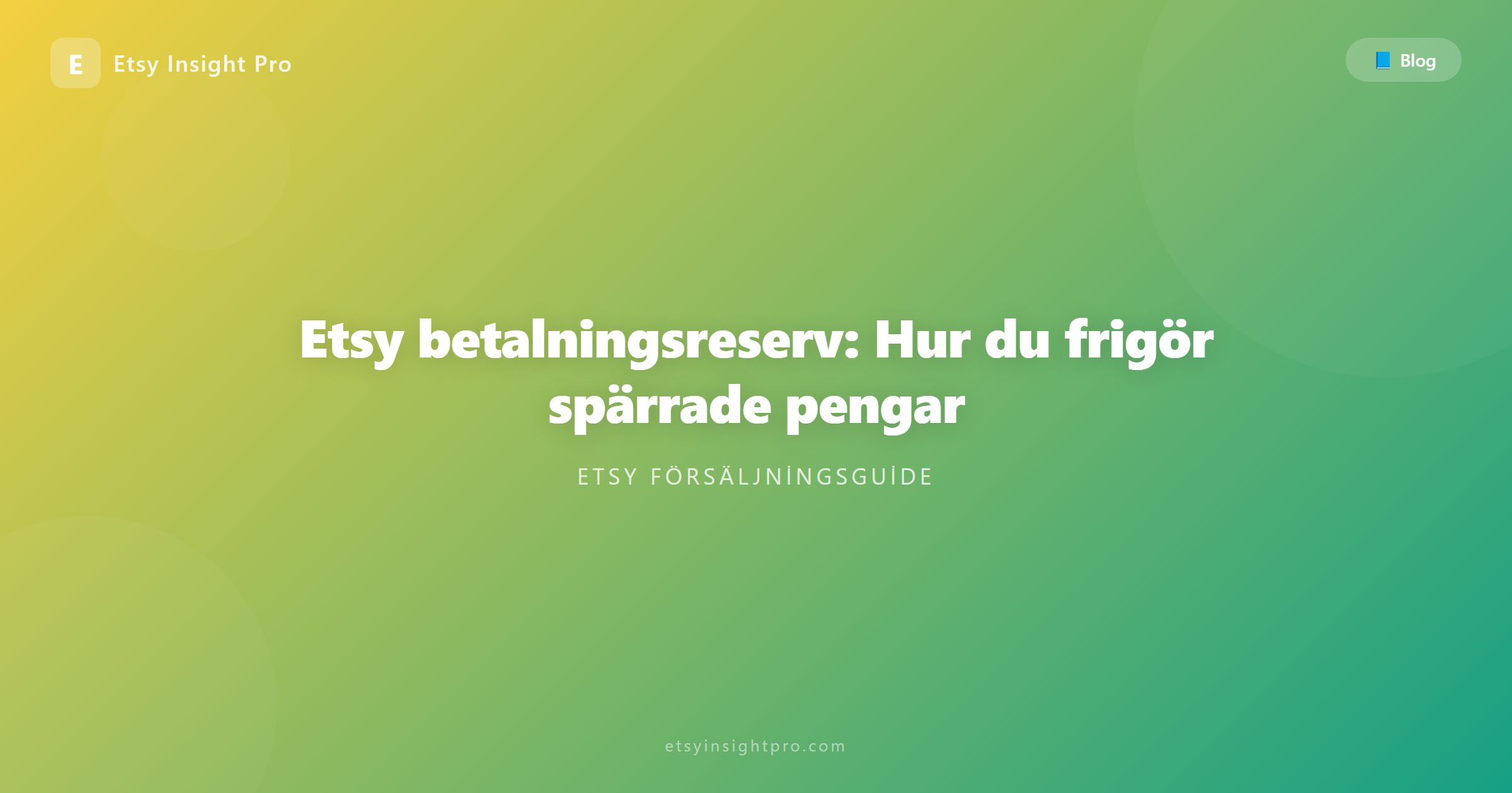 Betalningsreserv på Etsy: hur du frigör saldot och får pengarna snabbare