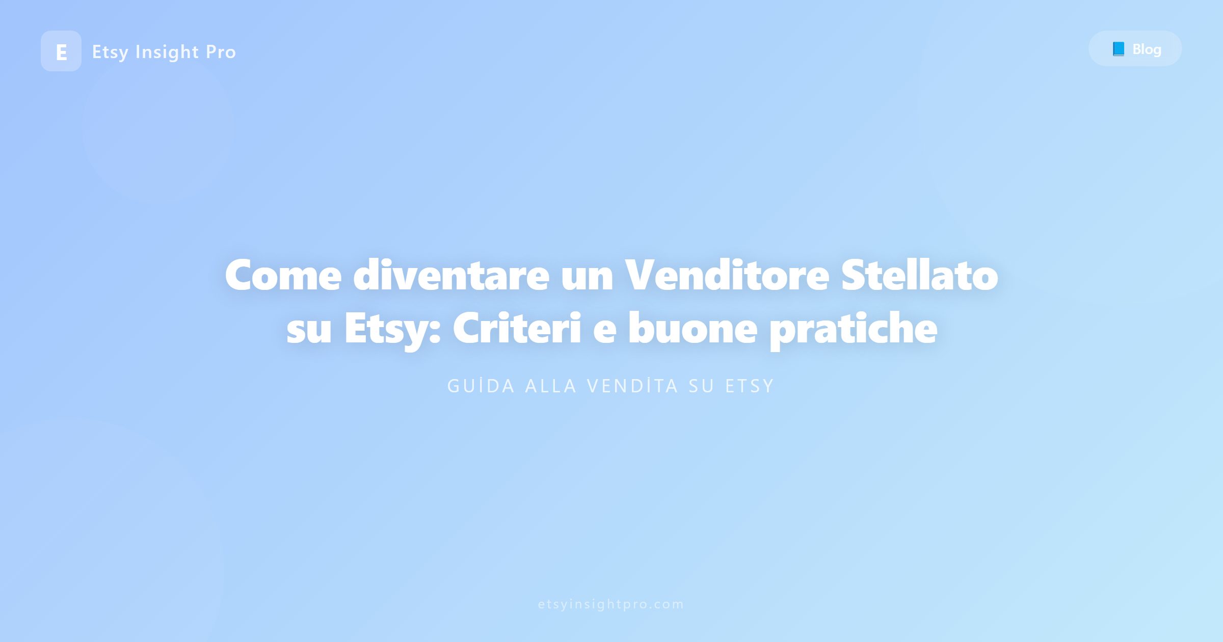 Come diventare Venditore Stellato su Etsy: Criteri